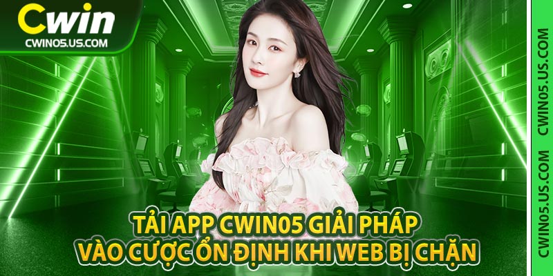 Tải App Cwin05